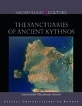 Alexandros Mazarakis Ainian - The sanctuaries of ancient Kythnos.