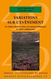 Nathalie Ludec - Variations sur l'événement - Le temps présent dans les espaces ibériques et ibéro-américains.