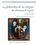 Paul O'Grady - La philosohie de la religion de Thomas d'Aquin.