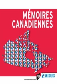 Marc Bergère et Hélène Harter - Mémoires canadiennes.