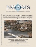 Etienne Chauveau et Axel Creach - Norois N° 251, 2019/2 : L'expérience de la catastrophe - Perspectives historiques et géographiques.