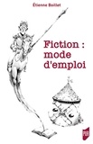 Etienne Boillet - Fiction - Mode d'emploi.