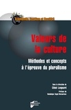 Chloé Langeard - Valeurs de la culture - Méthodes et concepts à l'épreuve du pluralisme.