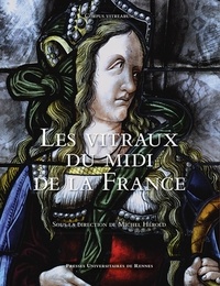 Michel Hérold - Les vitraux du Midi de la France - Région Occitanie Région Sud Provence-Alpes-Côte d'Azur.