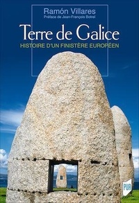 Ramon Villares - Terre de Galice - Histoire d'un finistère européen.