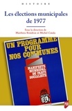 Matthieu Boisdron et Michel Catala - Les élections municipales de 1977.