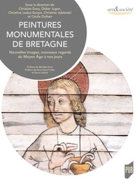 Christian Davy et Didier Jugan - Peintures monumentales de Bretagne - Nouvelles images, nouveaux regards du Moyen Age à nos jours.