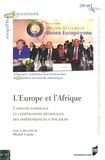 Michel Catala - L'Europe et l'Afrique - Conflits nationaux et coopérations régionales, des indépendances à nos jours.