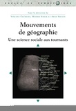 Vincent Clément et Mathis Stock - Mouvements de géographie - Une science sociale aux tournants.
