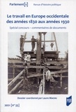 Noëlline Castagnez et Alexandre Borrell - Parlement[s] N° 33/2021-1 : Le travail en Europe occidentale des années 1830 aux années 1930 - Spécial concours : commentaires de documents.