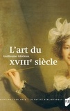Guillaume Glorieux - L'art du XVIIIe siècle.