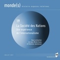 Jean-Michel Guieu et Stanislas Jeannesson - Monde(s) N° 19, juillet 2021 : La Société des nations : une expérience de l'internationalisme.