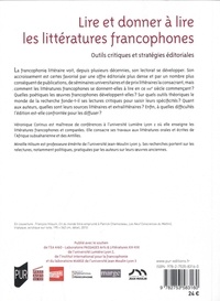 Lire et donner à lire les littératures francophones. Outils critiques et stratégies éditoriales