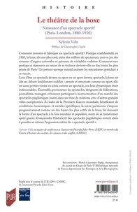 Le théâtre de la boxe. Naissance d'un spectacle sportif (Paris-Londres, 1880-1930)