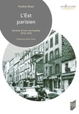 Pauline Rossi - L'Est parisien - Genèse d'une reconquête 1919-1975.