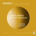 Thomas David et Pierre Singaravélou - Monde(s) N° 21, mai 2022 : Histoires globales : conversations transnationales.