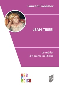 Laurent Godmer - Jean Tiberi - Le métier d'homme politique.