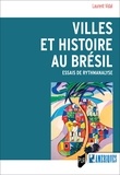 Laurent Vidal - Villes et histoire au Brésil - Essais de rythmanalyse.