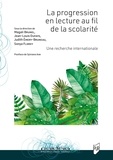 Magali Brunel et Jean-Louis Dufays - La progression en lecture au fil de la scolarité - Une recherche internationale.