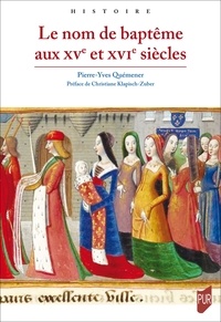 Pierre-Yves Quemener - Le nom de baptême aux XVe et XVIe siècles.