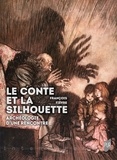 François Fièvre - Le conte et la silhouette - Archéologie d'une rencontre.