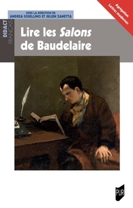 Andrea Schellino et Julien Zanetta - Lire les Salons de Baudelaire.