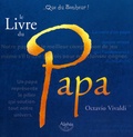 Octavio Vivaldi - Le livre du papa.