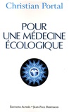 Christian Portal - Pour une médecine écologique.