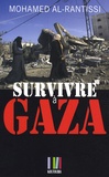 Mohamed Al-Rantissi - Survivre à Gaza.