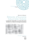 Hayrettin Erdemli - Eléments d'Economie Industrielle Globale - La production industrielle, le concept d'économie d'échelle et la théorie de l'échange international.