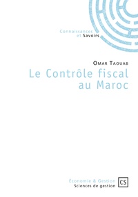 Omar Taouab - Le contrôle fiscal au Maroc.