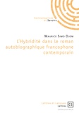 Maurice Simo Djom - L'hybridité dans le roman autobiographique francophone contemporain.