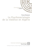 Yazid Haddar - La psychosociologie de la violence en Algérie.