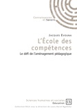 Jacques Evouna - L'Ecole des compétences - Le défi de l'aménagement pédagogique.