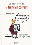 Jean-Joseph Julaud - Le petit livre du Français correct.
