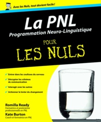 Romilla Ready et Kate Burton - La PNL pour les Nuls.