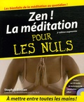Stephan Bodian - Zen ! La méditation pour les Nuls. 1 CD audio