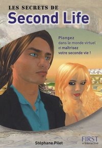 Stéphane Pilet - Les Secrets de Second Life.