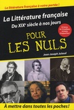Jean-Joseph Julaud - La Littérature française pour les Nuls - Du XIXe siècle à nos jours.
