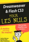 Janine Warner et Gurdy Leete - Dreamweaver et Flash CS3.