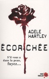Adèle Hartley - Ecorchée.