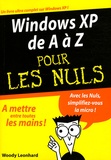 Woody Leonhard - Windows XP de A à Z pour les Nuls.