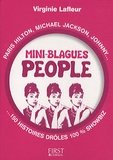 Virginie Lafleur - Mini-blagues people - Paris Hilton, Michael Jackson, Johnny, 150 histoires drôles 100% showbiz.