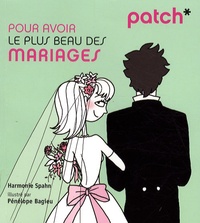 Harmonie Spahn - Pour avoir le plus beau des mariages.