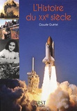 Claude Quétel - L'histoire du XXe siècle.