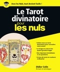 Didier Colin - Le tarot divinatoire pour les nuls.