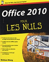 Wallace Wang - Office 2010 pour les Nuls.