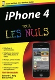 Edward C. Baig - iPhone 4 pour les nuls.