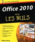 Wallace Wang - Office 2010 pour les Nuls.