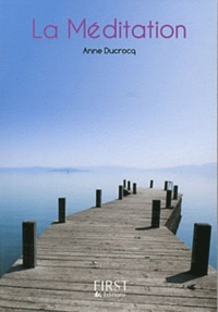 Anne Ducrocq - La méditation.